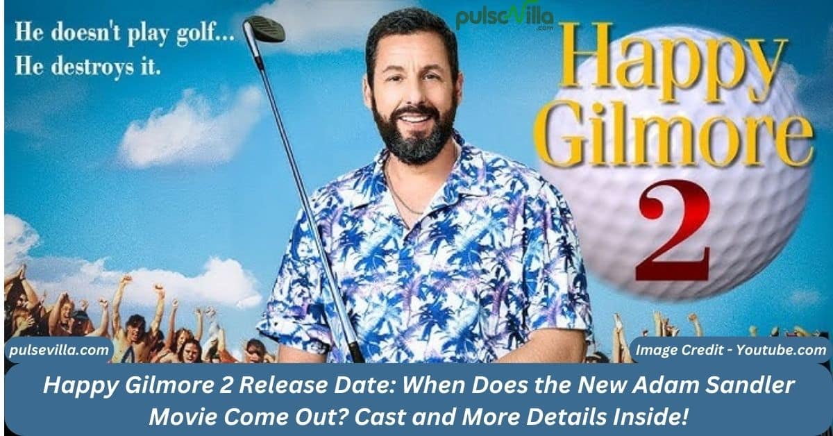 Happy Gilmore 2 Release Date