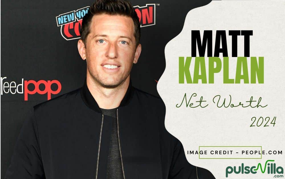 Matt Kaplan Net Worth