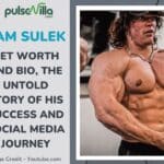 Sam Sulek Net Worth